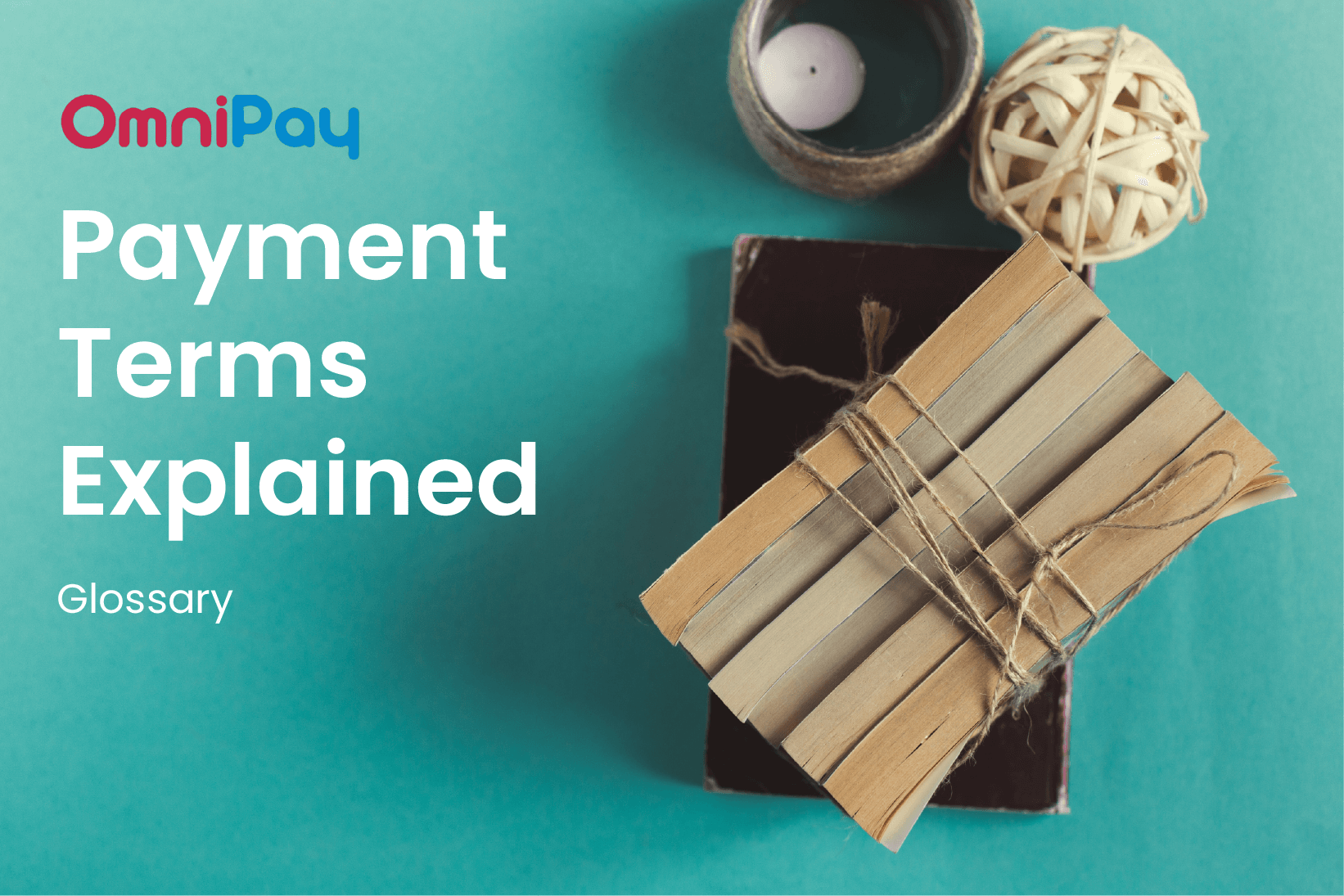 Payment Terms Glossary OmniPay Reads